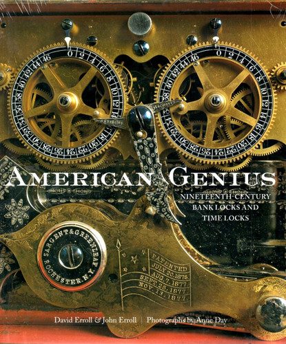 American Genius: Nineteenth Century Bank Locks and Time Locks