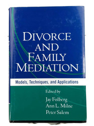 Divorce and Family Mediation: Models Techniques and Applications