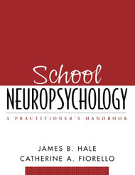 School Neuropsychology: A Practitioner's Handbook