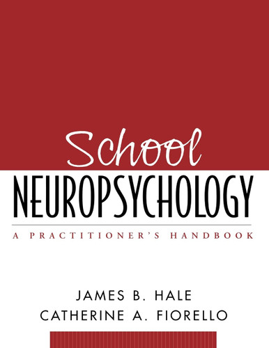 School Neuropsychology: A Practitioner's Handbook