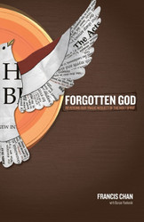 Forgotten God: Reversing Our Tragic Neglect of the Holy Spirit