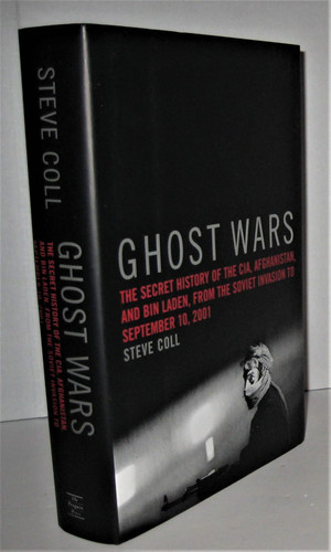 Ghost Wars: The Secret History of the CIA Afghanistan and bin Laden