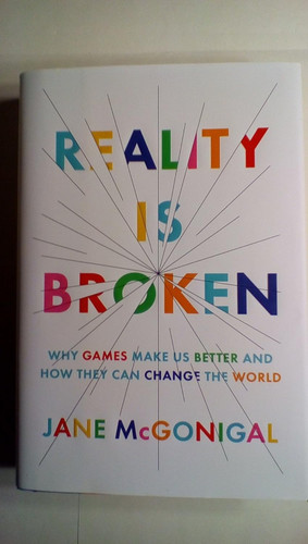 Reality Is Broken: Why Games Make Us Better and How They Can Change