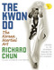 Tae Kwon Do: The Korean Martial Art