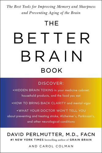 The Better Brain Book: The Best Tool for Improving Memory and