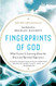 Fingerprints of God: What Science Is Learning About the Brain and