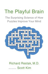 The Playful Brain: The Surprising Science of How Puzzles Improve Your
