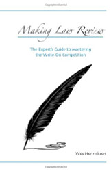 Making Law Review: The Expert's Guide to Mastering the Write-On