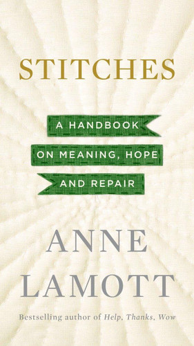 Stitches: A Handbook on Meaning Hope and Repair