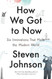 How We Got to Now: Six Innovations That Made the Modern World