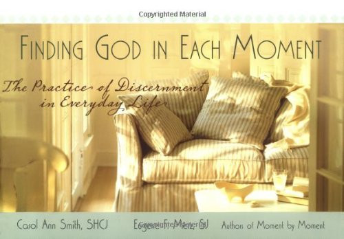 Finding God in Each Moment