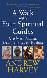 A Walk with Four Spiritual Guides: Krishna Buddha Jesus and