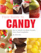 Field Guide to Candy: How to Identify and Make Virtually Every Candy