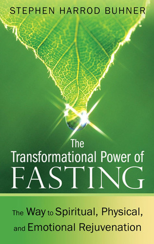 The Transformational Power of Fasting: The Way to Spiritual Physical