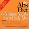 The Abs Diet 6-Minute Meals for 6-Pack Abs: More Than 150