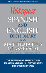 Velazquez Spanish and English Dictionary for the Mathematics Classroom