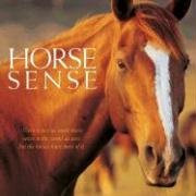 Horse Sense: There is Just as Much Horse Sense in the World as Ever