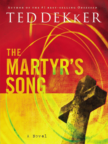The Martyr's Song (The Martyr's Song Series Book 1)