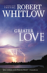Greater Love (Tides of Truth Book 3)