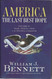 America the Last Best Hope