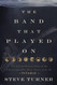 The Band that Played On: The Extraordinary Story of the 8 Musicians