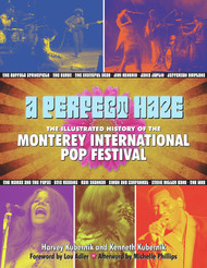 A Perfect Haze: The Illustrated History of the Monterey International