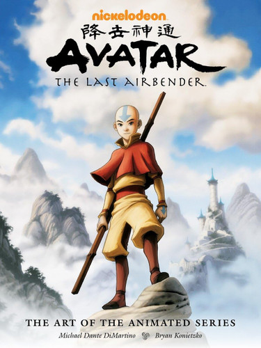 Avatar: The Last Airbender (The Art of the Animated Series)