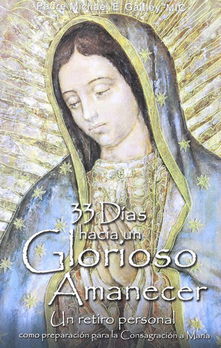 33 Dias Hacia Un Glorioso Amanecer (Spanish Version)