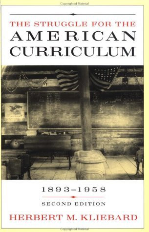 Struggle For The American Curriculum