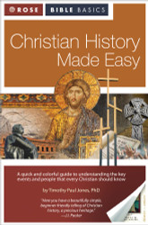 Christian History Made Easy (Rose Bible Basics)