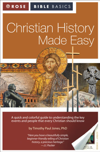 Christian History Made Easy (Rose Bible Basics)