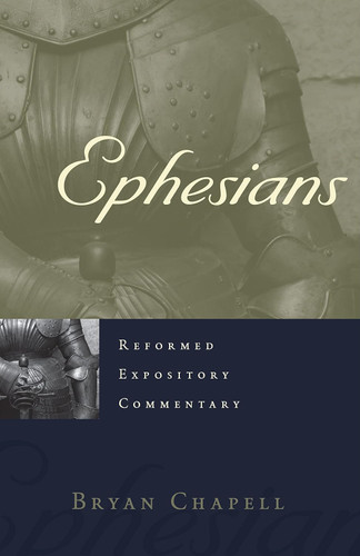 Ephesians (Reformed Expository Commentary)