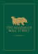 Maxims of Wall Street: A Compendium of Financial Adages Ancient