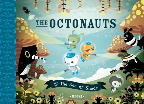 The Octonauts & the Sea of Shade