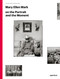Mary Ellen Mark on the Portrait and the Moment: The Photography