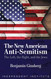 The New American Anti-Semitism: The Left the Right and the Jews