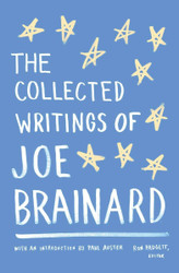 The Collected Writings of Joe Brainard: A Library of America Special