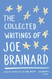 The Collected Writings of Joe Brainard: A Library of America Special