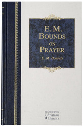 E.M. Bounds on Prayer