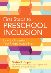 First Steps to Preschool Inclusion: How to Jumpstart Your Programwide