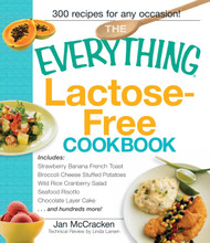 The Everything Lactose Free Cookbook