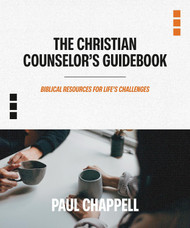 The Christian Counselor's Guidebook: Biblical Resources for Life's