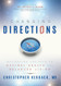 Changing Directions: Navigating The Path To Optimal Health And