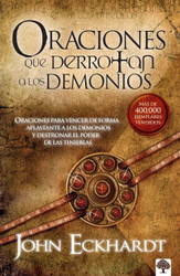 Oraciones que derrotan a los demonios / Prayers that Rout Demons