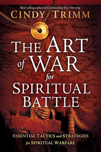 The Art of War for Spiritual Battle: Essential Tactics and Strategies