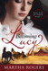 Becoming Lucy: Winds Across the Prairie Book 1