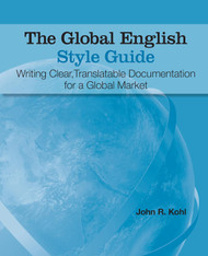 The Global English Style Guide: Writing Clear Translatable