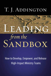 Leading from the Sandbox: How to Develop Empower and Release