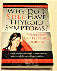 Why Do I Still Have Thyroid Symptoms?