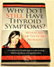 Why Do I Still Have Thyroid Symptoms?